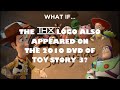 What If The THX Logo ALSO Appeared On The 2010 DVD Of Toy Story 3