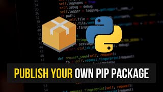 Publish Your Own Python Package