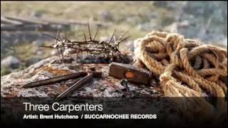 Brent Hutchens “Three Carpenters” (J. Nichols) #7 Bluegrass Gospel