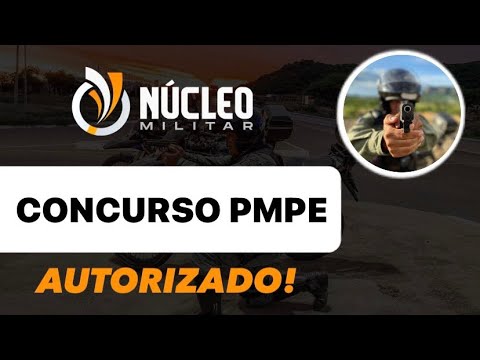 CONCURSO PMPE - PREVISÃO - AUTORIZADO