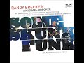Randy Brecker with Michael Brecker\2005 Some Skunk Funk (Live 2003)\06 Strap Hangin'