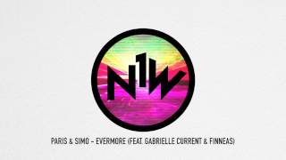 Paris &amp; Simo - Evermore (feat. Gabrielle Current &amp; FINNEAS)