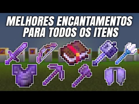 OS MELHORES ENCANTAMENTOS para ARMADURA, ARMAS e FERRAMENTAS no Minecraft 1.21