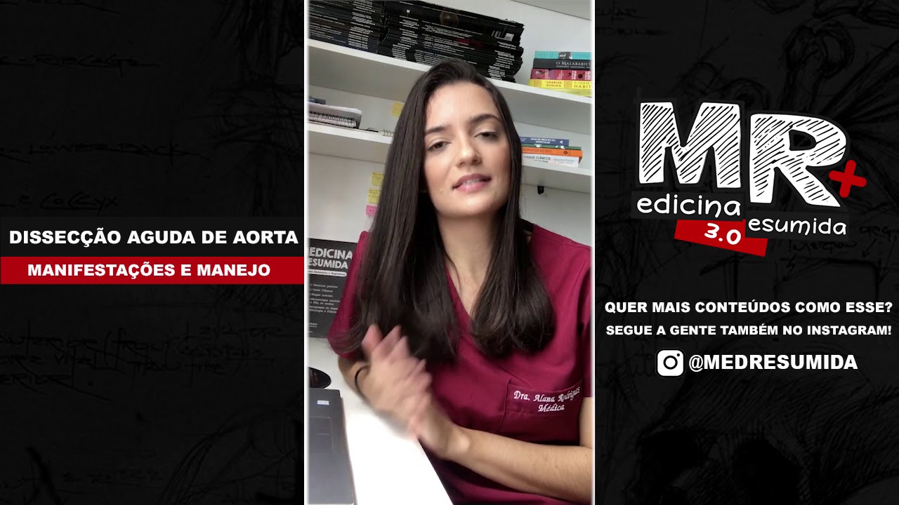 Dissecção aguda de aorta - Quadro clínico e Manejo - Diagnósticos diferencias de dor torácica