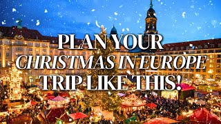 The Exact Plan We’d Follow for a Christmas Europe Trip 🎄 Flights, Accommodation, Activities & More!