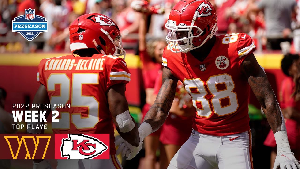 Kansas City Chiefs Top Plays vs. Washington Commanders | NFL 2022 Preseason Week 2
