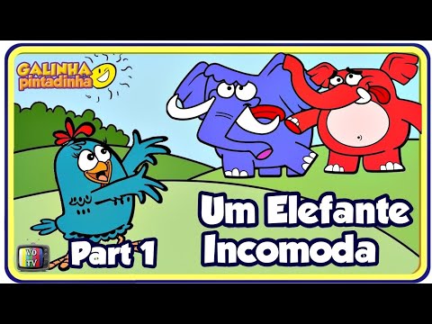 Um Elefante Incomoda - Parte 1 | Galinha Pintadinha DVD 2