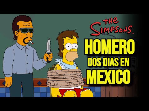 The Simpsons: Homer travels to Mexico for work summary | Utacaramba