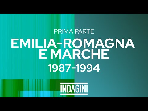 Emilia-Romagna e Marche, 1987-1994 – Prima Parte