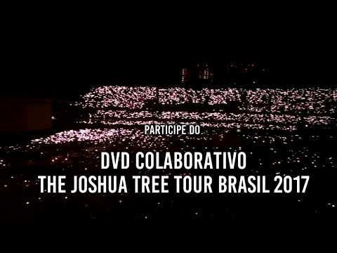 U2BR.COM - DVD Colaborativo The Joshua Tree Tour Brasil | Teaser