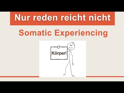 👉 Somatic Experiencing: When talking isn't quite enough 🌱💛