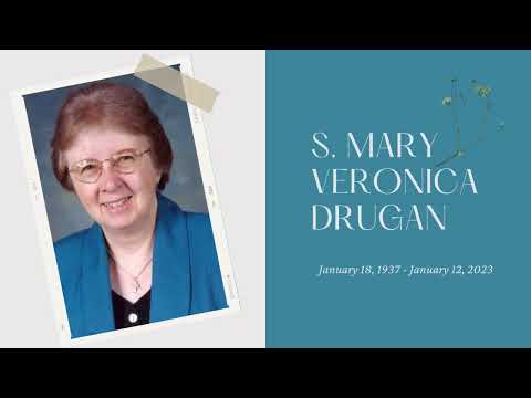 Prayer of Remembrance Sr. Mary Veronica Drugan