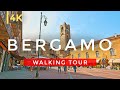 Bergamo Walking Tour  🇮🇹 - Walk Through Ancient Bergamo Old Town in 4K