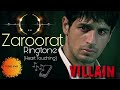 Zaroorat Song Ringtone Piano Version Ek Villain BGM Zaroorat BGM Ringtone 2023