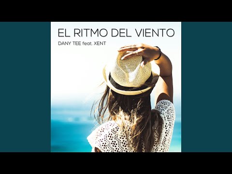 El Ritmo del Viento (feat. Xent)