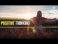 Become A Positive Thinker New Motivational Video 2020