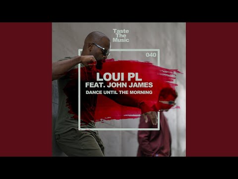 Dance Until The Morning