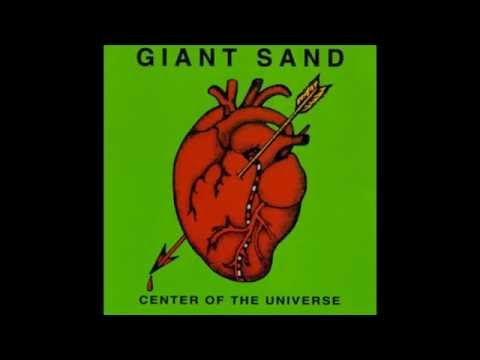 Giant Sand - Center of the universe (FULL ALBUM)