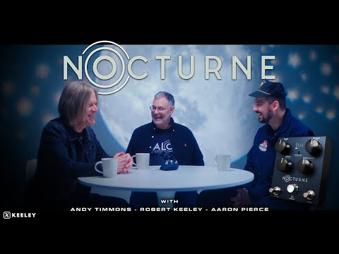 Keeley Electronics Nocturne Reverb w Robert Keeley and Andy Timmons | A REVERB NEVER HEARD BEFORE!