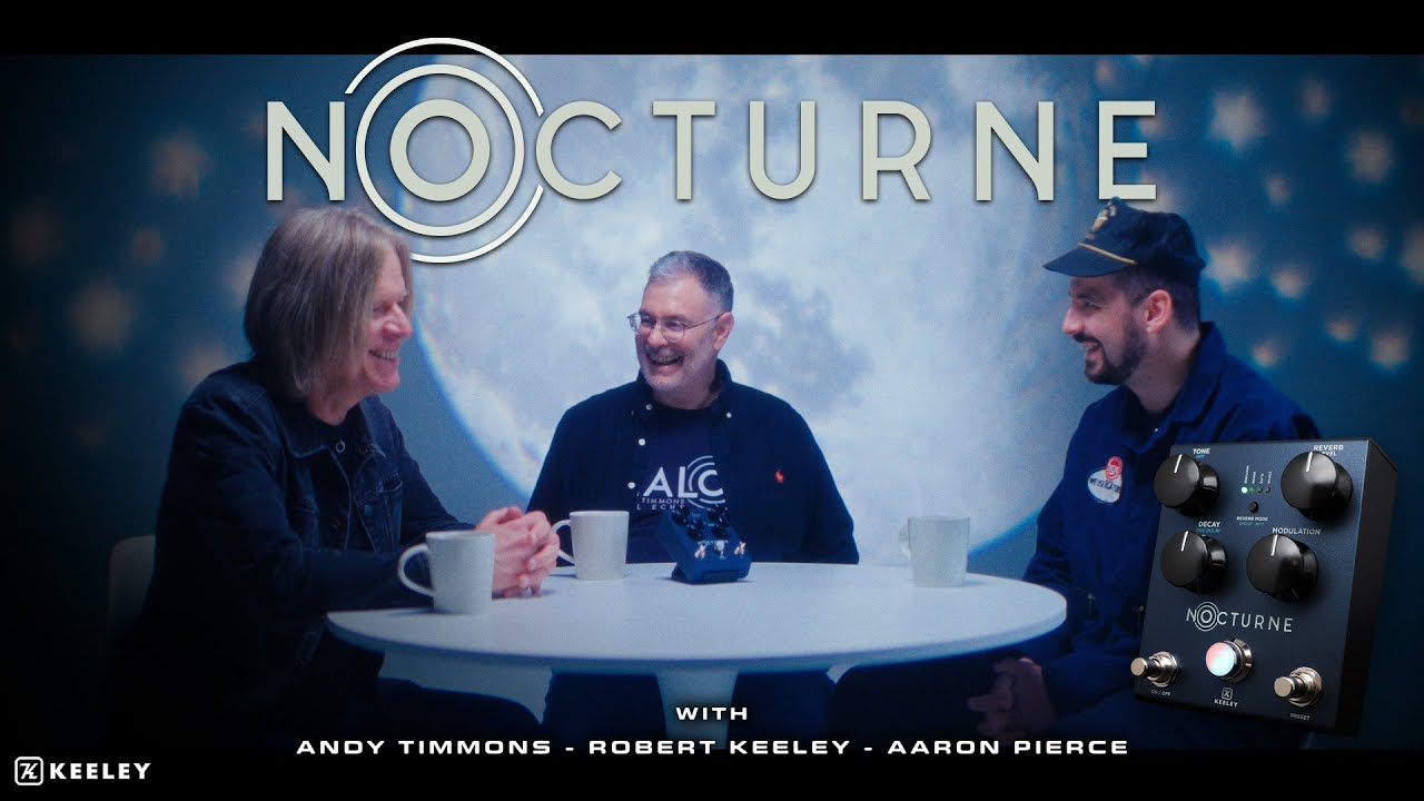 Keeley Electronics Nocturne Reverb w Robert Keeley and Andy Timmons | A REVERB NEVER HEARD BEFORE! - YouTube