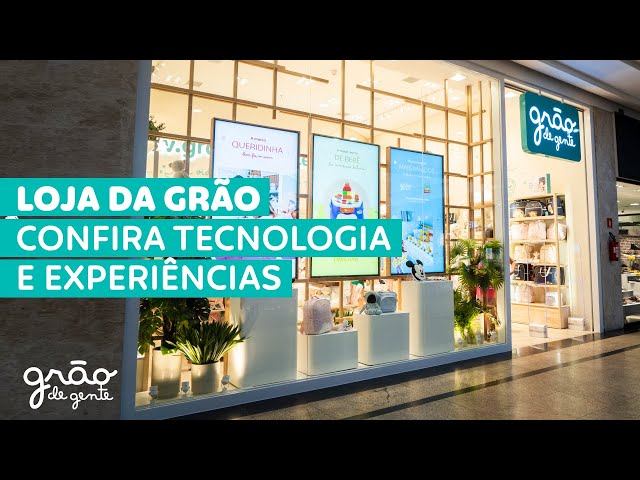 LOJA FÍSICA DA GRÃO DE GENTE- CONFIRA NOSSOS DIFERENCIAIS!