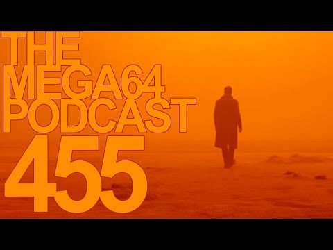 MEGA64 PODCAST: EPISODE 455