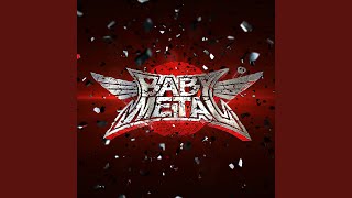 BABYMETAL - Road Of Resistance