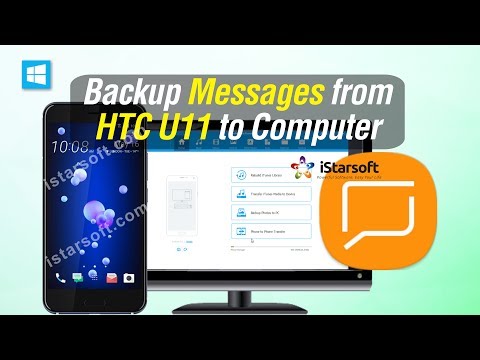 [Backup HTC SMS] Backup Messages from HTC U11 to Computer