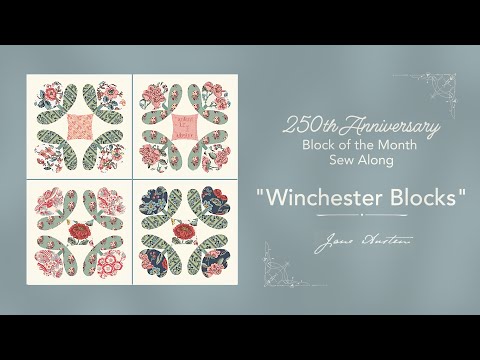 Jane Austen 250th Anniversary Block of the Month - Block 4 Winchester Blocks