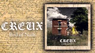 Creux - Bed of Nails [New Song 2015]