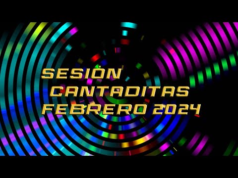 Sesión Cantaditas Febrero 2024 #cantaditas #remember #temazos #eurodance #dancemusic