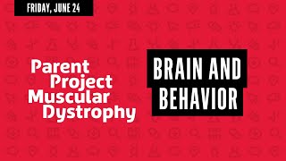 Brain and Behavior -- PPMD 2022 Annual Conference