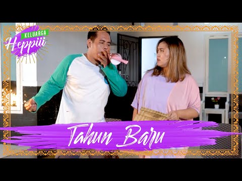 keluarga-heppiii-7-ep-24-tahun-baru