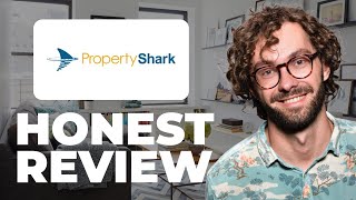 PropertyShark Honest Review - Watch Before Using