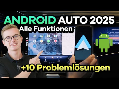 Android Auto [2025]: Einrichten, ALLE Funktionen & 10 Problemlösungen | Verbinden, Samsung, Xiaomi