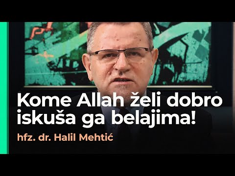 Bez sabura, malo šta se u životu može postići - ROBOVI MILOSTIVOG - (hfz. prof. dr. Halil Mehtić)