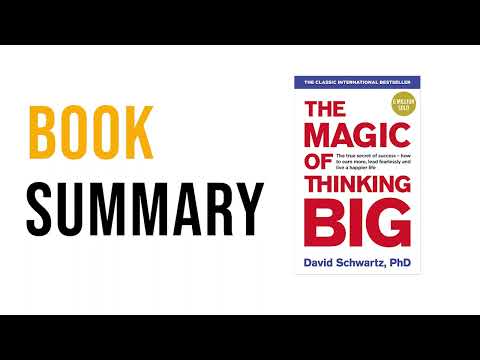 The Magic of Thinking Big by David J Schwartz | Free Summary Audiobook