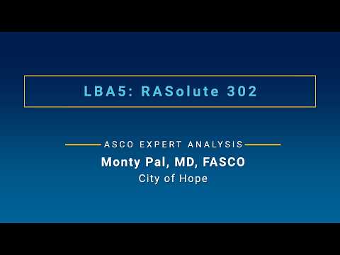 First Look at RASolute-302 Results: Dr. Monty Pal on ASCO26 Plenary Research