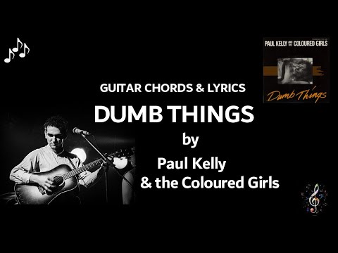 Dumb Things - Paul Kelly