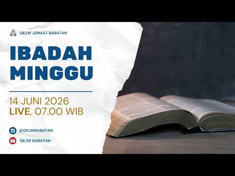 Ibadah Minggu, 14 Juni 2026 - GKJW BABATAN