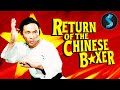 Legendary Showdown Kung Fu Full Movie Return Of The Chinese Boxer