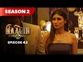 Naagin Drama Serial Season 2 EPISODE 42 Best Drama 2025