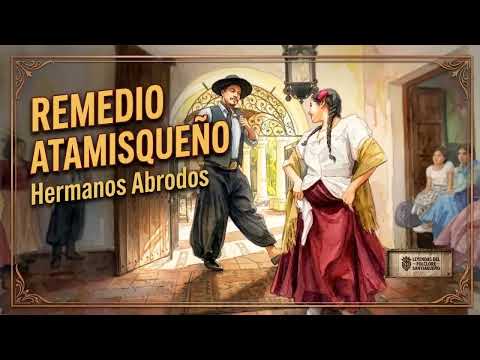 Los Hermanos Abrodos - Remedio Atamisqueño (Danza) | Recopilación Bailón Peralta Luna