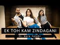 TOH KAM ZINDAGANI | Ft.Nora Fatehi | Tejas & Ishpreet | Dancefit Live