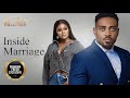 Inside Marriage (Toosweet Annan Chizzy Alichi) - Nigerian Movies | Latest Nigerian Movie 2023