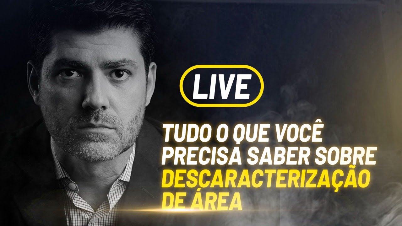 Tudo o que você precisa saber sobre DESCARACTERIZAÇÃO DE ÁREA | Pedro Germano Loteamentos