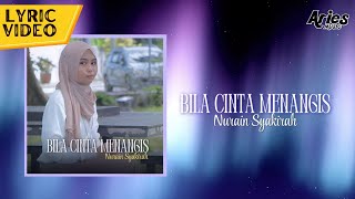 Download lagu Nurain Syakirah - Bila Cinta Menangis mp3
