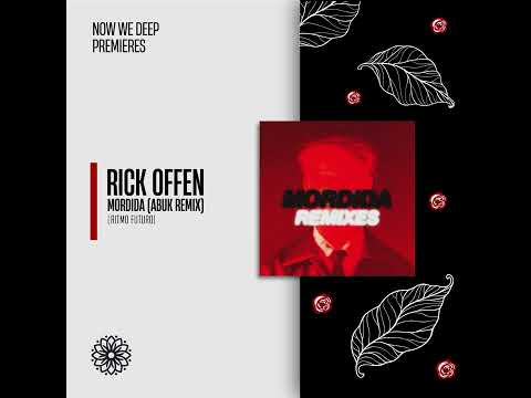 PREMIERE | Rick Offen - Mordida (Abuk Remix) [Ritmo Futuro]