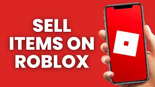 How to Sell Items on Roblox Marketplace (2024)