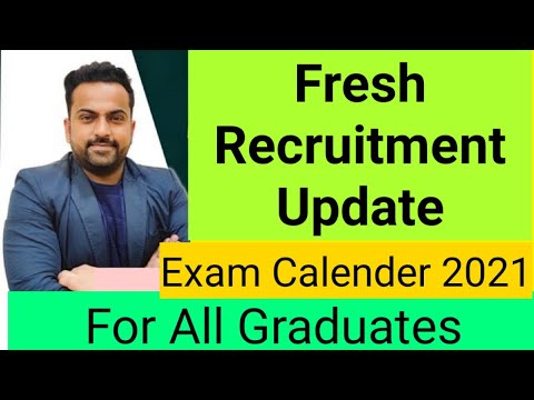 Fresh Recruitment Update | New Exam Calender 2021